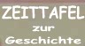 Zeittafel zur Geschichte